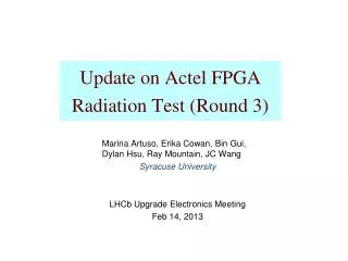 Update on Actel FPGA Radiation Test (Round 3)