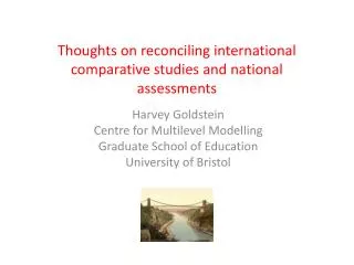 Thoughts on reconciling international comparative studies and national assessments