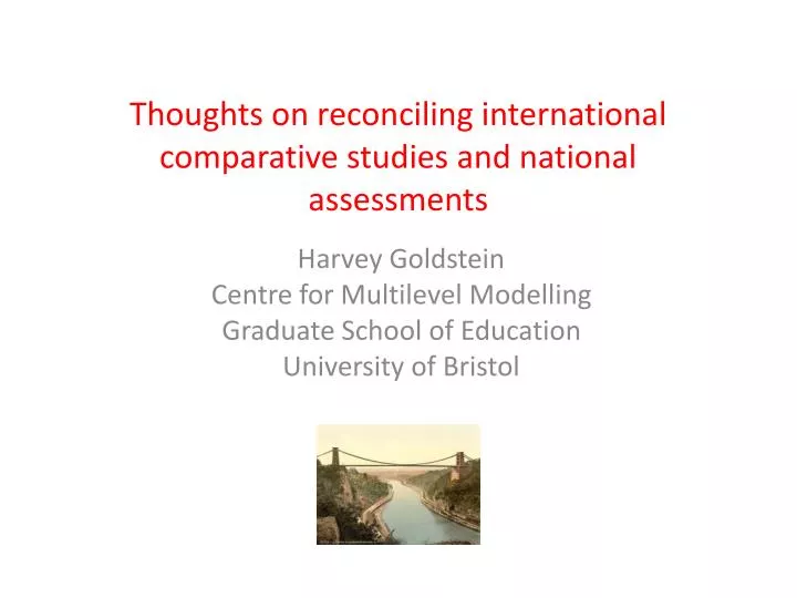 thoughts on reconciling international comparative studies and national assessments