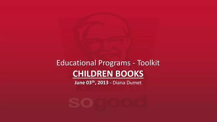 educational programs toolkit children books june 03 th 2013 diana dumet