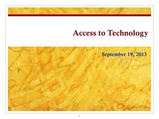 Access to Technology