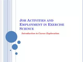 Job Activities and Employment in Exercise Science