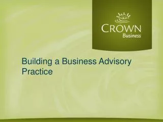 Building a Business Advisory Practice