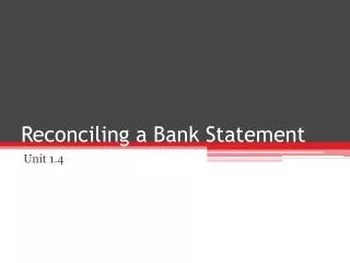 Reconciling a Bank Statement