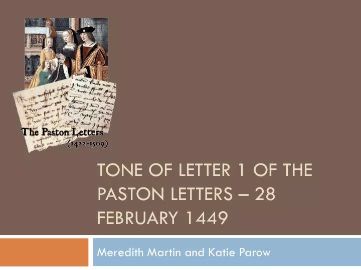 tone of letter 1 of the paston letters 28 february 1449