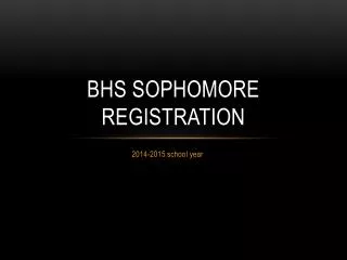 BHS SOPHOMORE registration