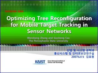 Optimizing Tree Reconfiguration for Mobile Target Tracking in Sensor Networks