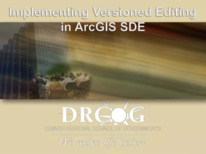 implementing versioned editing in arcgis sde