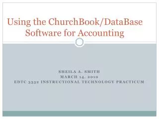 Using the ChurchBook /DataBase Software for Accounting