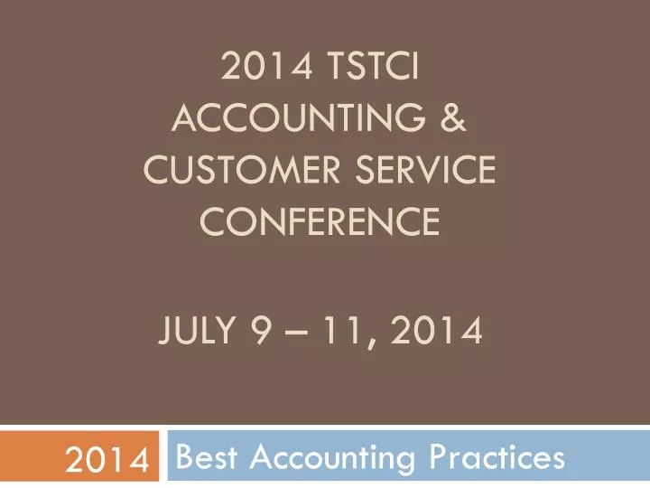 2014 tstci accounting customer service conference