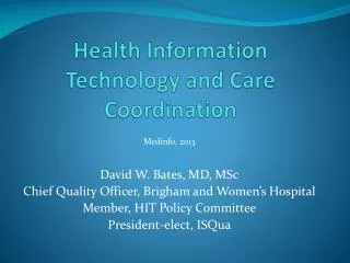 Health Information Technology and Care Coordination