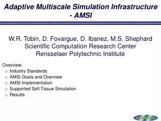 Adaptive Multiscale Simulation Infrastructure - AMSI