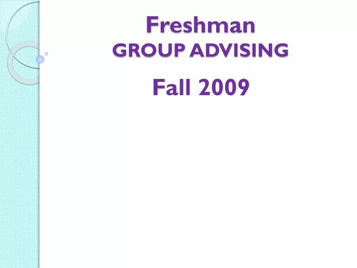 freshman group advising