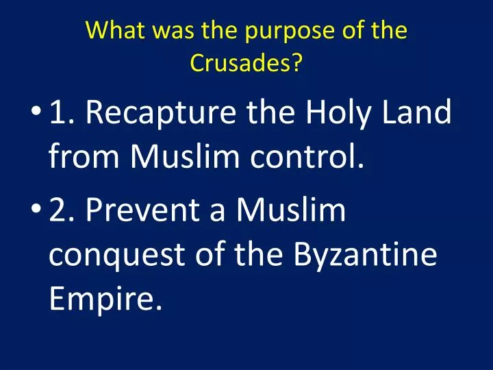 what was the purpose of the crusades
