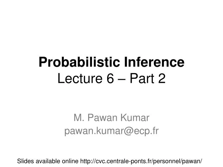 probabilistic inference lecture 6 part 2