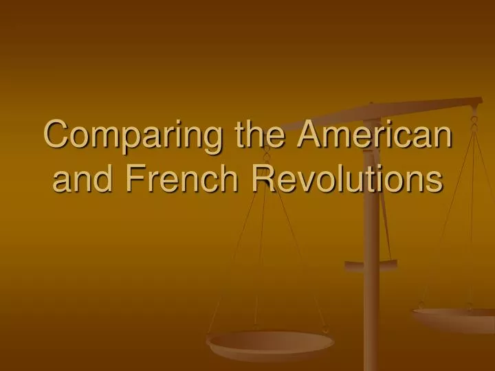 comparing the american and french revolutions