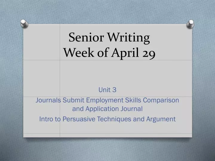 senior writing week of april 29