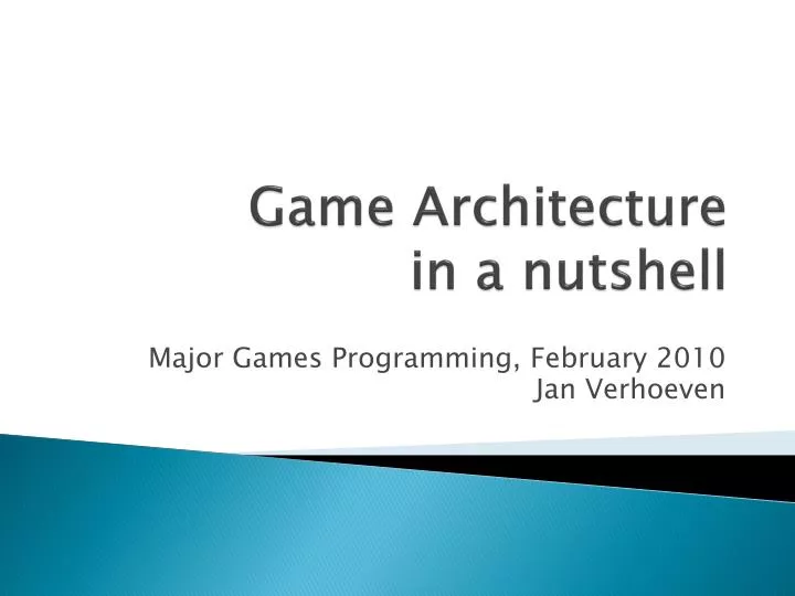game architecture in a nutshell