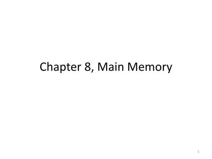 chapter 8 main memory