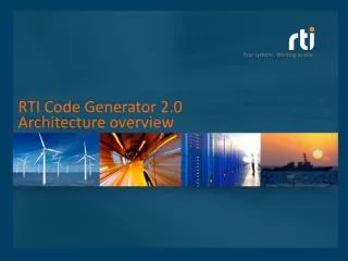 RTI Code Generator 2.0 Architecture overview