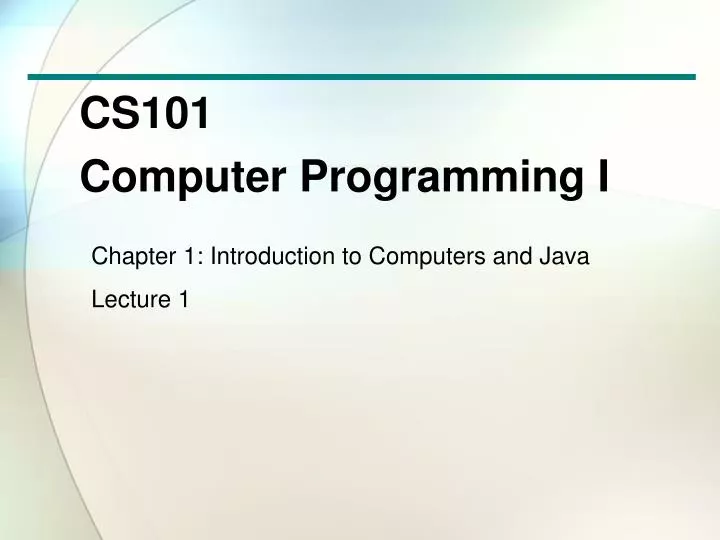 cs101 computer programming i