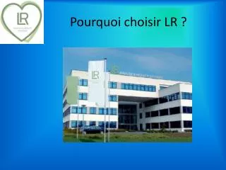 pourquoi choisir lr
