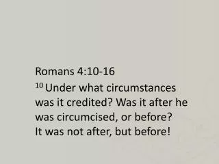 Romans 4:10-16