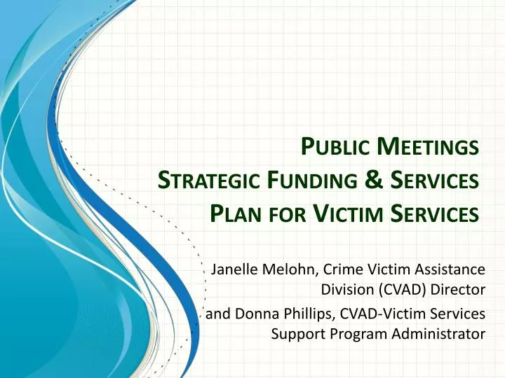 public meetings strategic funding services plan for victim services