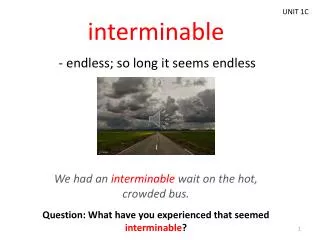 interminable
