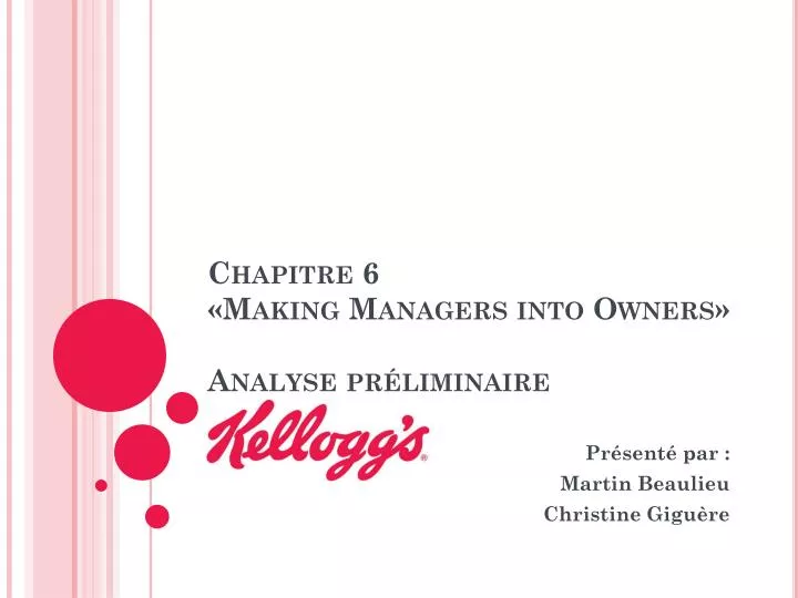 chapitre 6 making managers into owners analyse pr liminaire