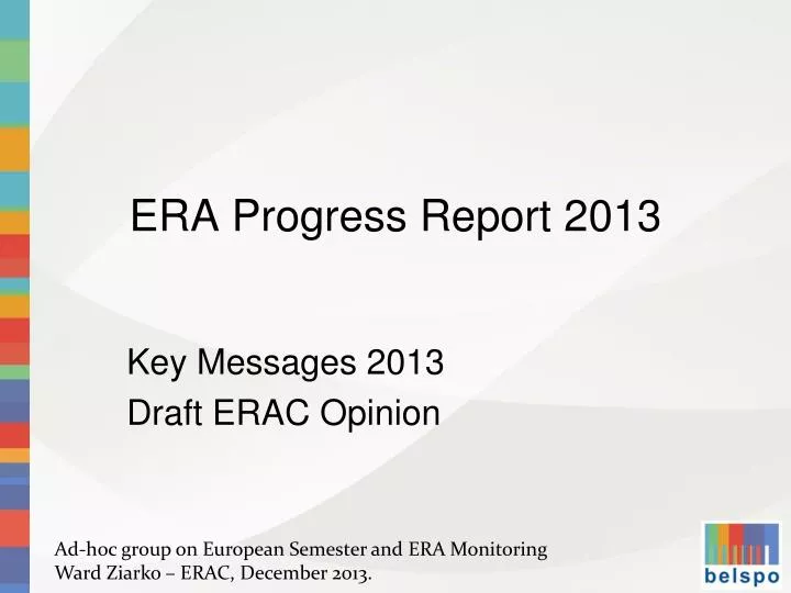 era progress report 2013 era progress report d raft erac opinion