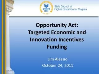 Opportunity Act: Targeted Economic and Innovation Incentives Funding