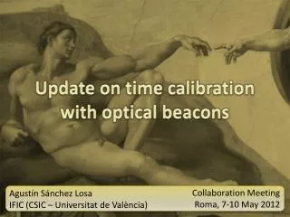 Update on time calibration with optical beacons