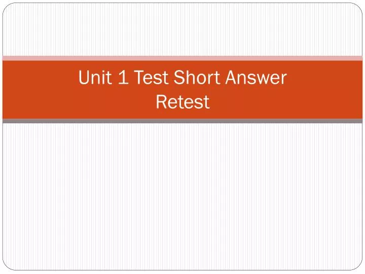 unit 1 test short answer retest
