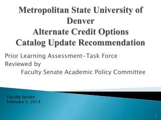 Metropolitan State University of Denver Alternate Credit Options Catalog Update Recommendation