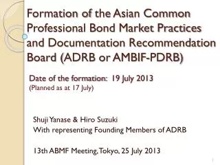 Shuji Yanase &amp; H i ro Suzuki With representing Founding Members of ADRB