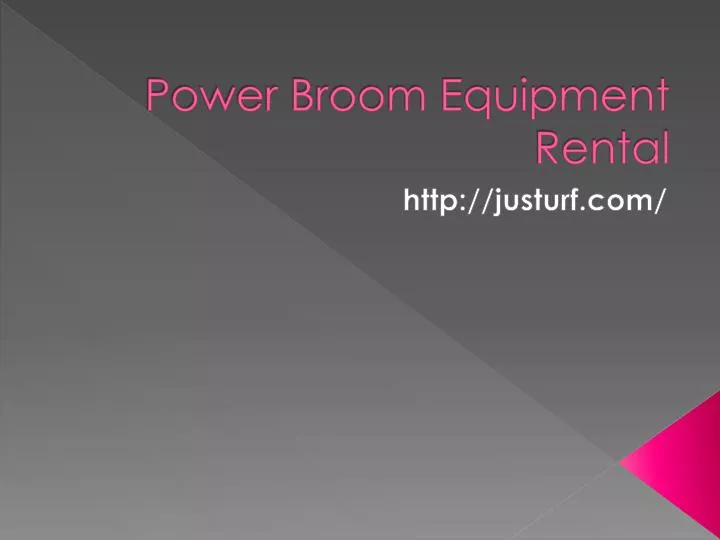 power broom equipment rental