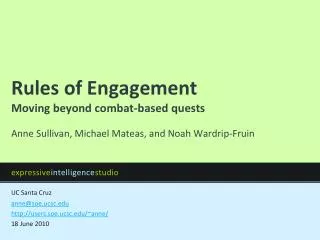 Rules of Engagement Moving beyond combat-based quests
