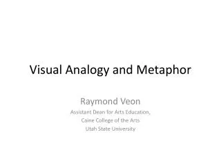 Visual Analogy and Metaphor