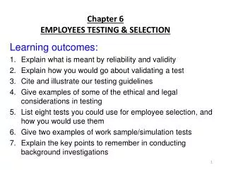 Chapter 6 EMPLOYEES TESTING &amp; SELECTION