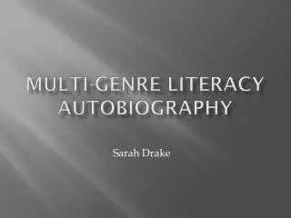 Multi-Genre Literacy autobiography