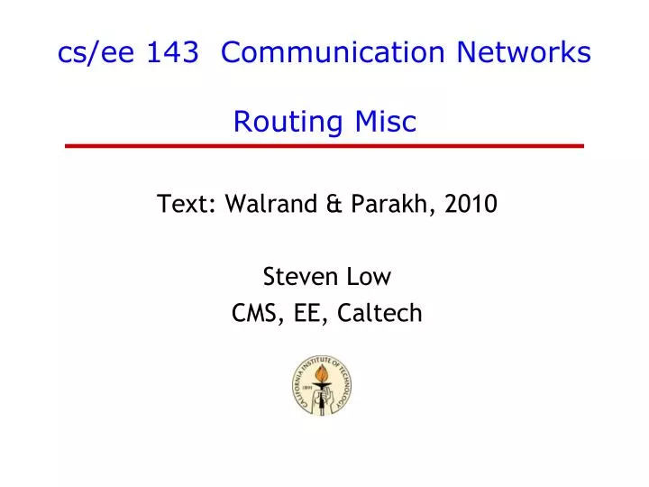 cs ee 143 communication networks routing misc