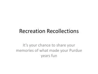 Recreation Recollections