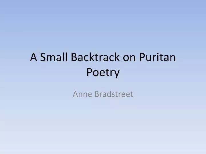 a small backtrack on puritan poetry