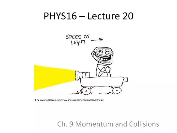 phys16 lecture 20