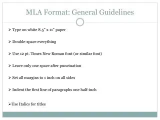 MLA Format : General Guidelines