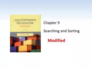 Chapter 9 Searching and Sorting