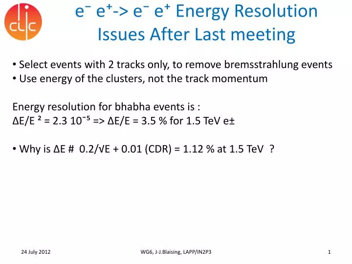 e e e e energy resolution issues after last meeting