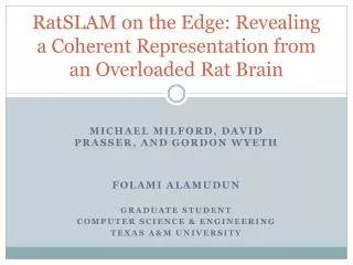 RatSLAM on the Edge: Revealing a Coherent Representation from an Overloaded Rat Brain