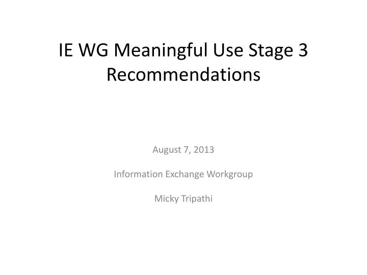 ie wg meaningful use stage 3 recommendations